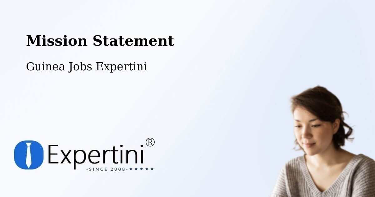 Corporate Mission – Beyla - Guinea Jobs Expertini