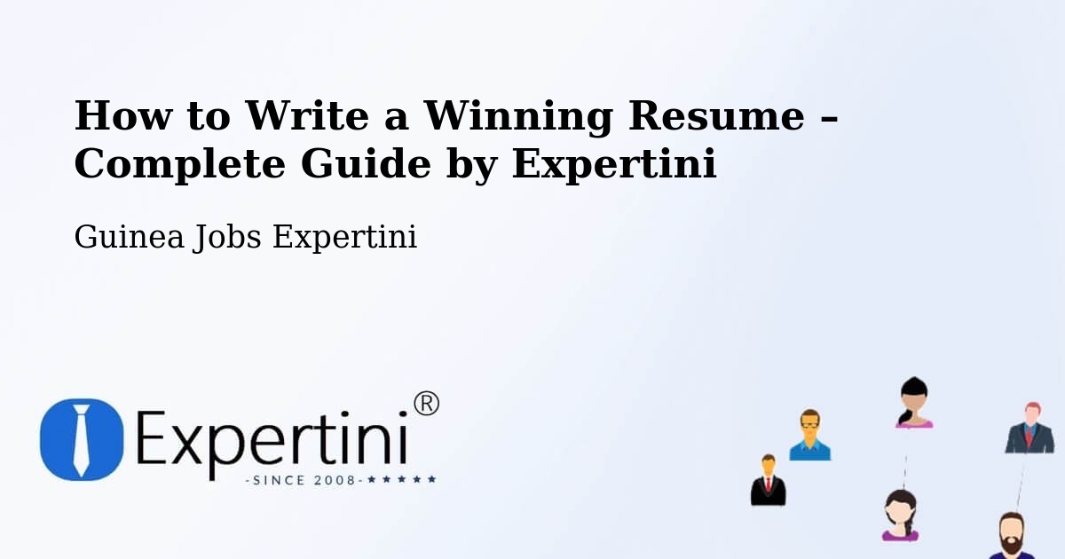 Resume Writing Guide for Job Seekers – Beyla - Beyla, Guinea Jobs Expertini