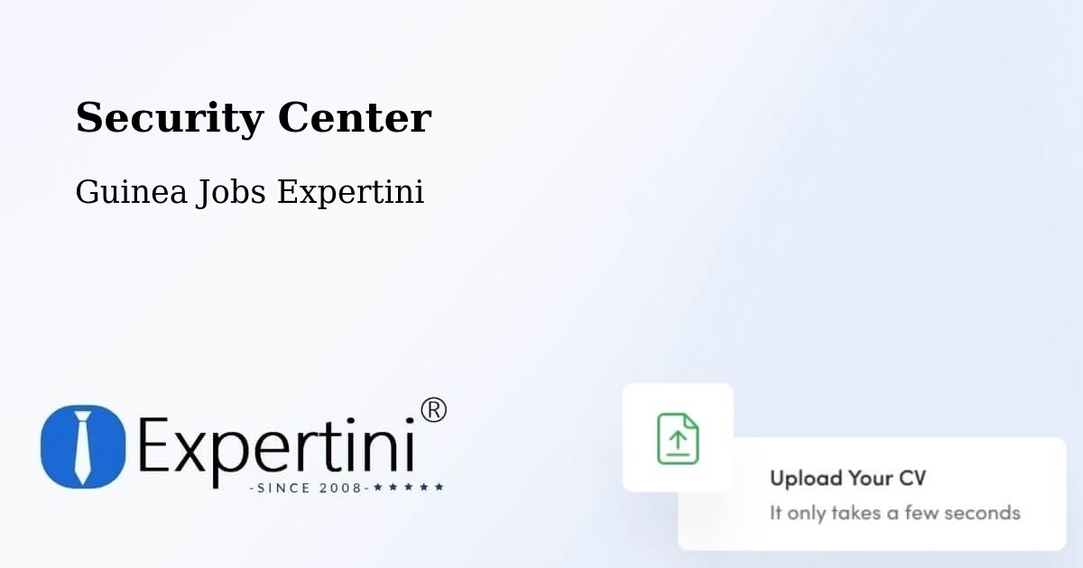 Security & Compliance – Beyla - Guinea Jobs Expertini