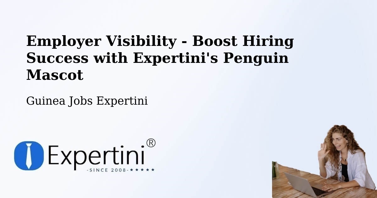 CV and Resume Visibility Optimization – Beyla - Guinea Jobs Expertini